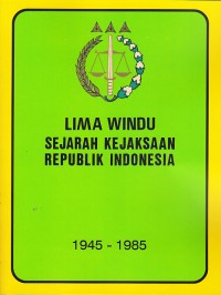 Image of Lima windu sejarah kejaksaan RI