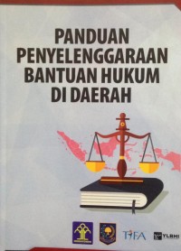 Image of Panduan Penyelenggaraan Bantuan Hukum di Daerah