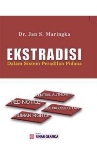 Image of Ekstradisi dalam sistem peradilan pidana